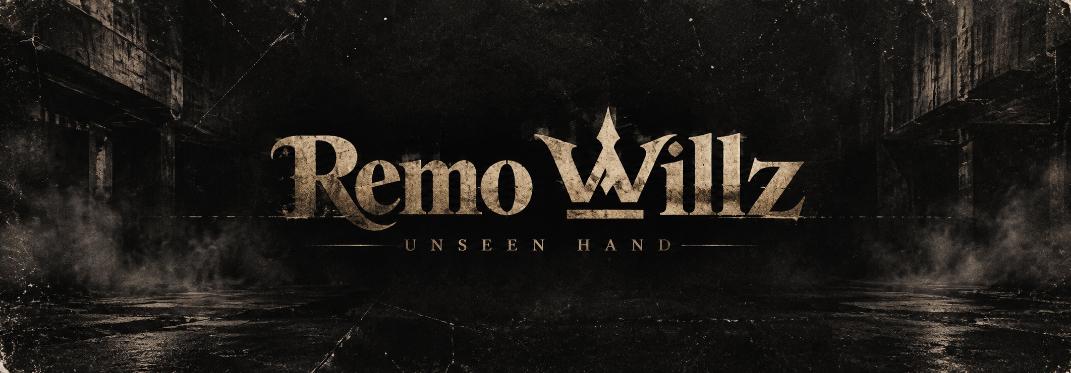 Remo Willz crown-W logo and Unseen Hand in a dark cinematic setting